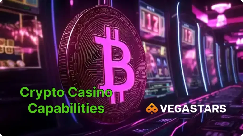 Crypto Casino Capabilities